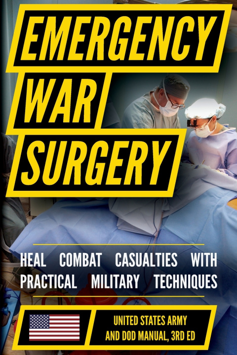 Carte U.S. Army Emergency War Surgery Matthew Luke