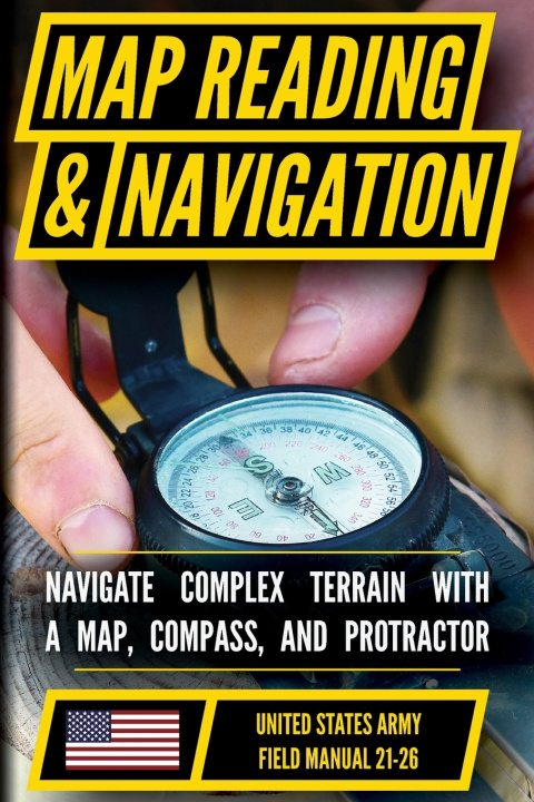 Boek U.S. Army Map Reading and Land Navigation Manual (FM 21-26) Matthew Luke