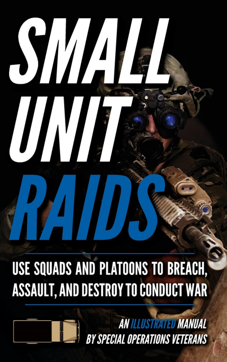 Kniha Advanced Small Unit Tactics Matthew Luke