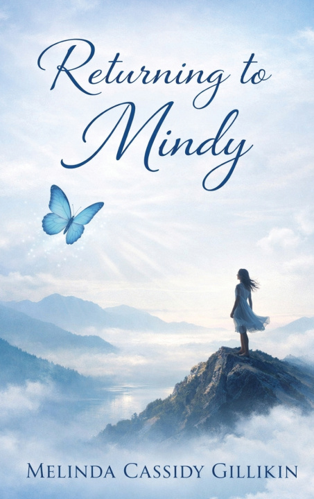 Книга Returning To Mindy Melinda Cassidy Gillikin