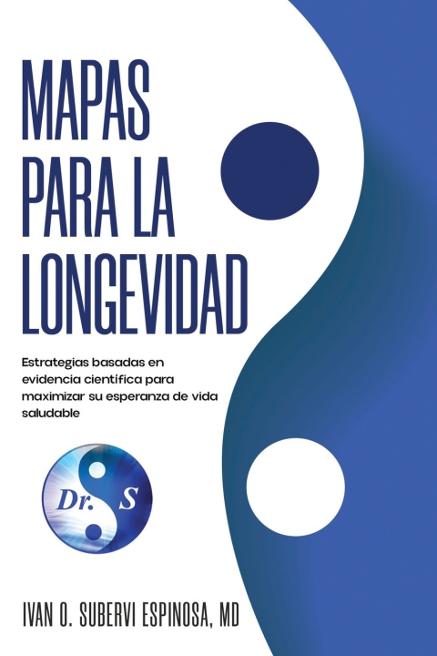 Kniha Mapas para la Longevidad MD Ivan O. Subervi Espinosa
