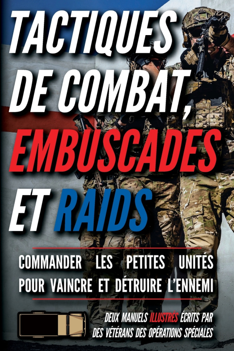 Книга Tactiques de combat, embuscades et raids Matthew Luke