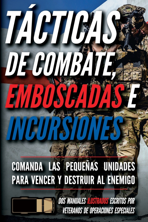 Kniha Tácticas de combate, emboscadas e incursiones Matthew Luke