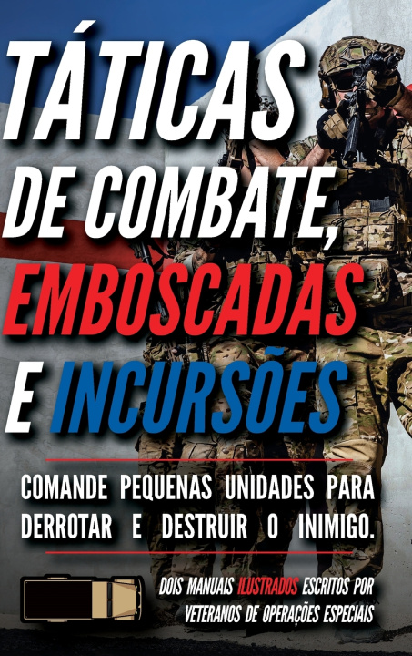 Buch Táticas de combate, emboscadas e incursões Matthew Luke