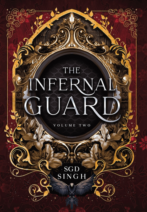 Knjiga The Infernal Guard S.G.D. Singh