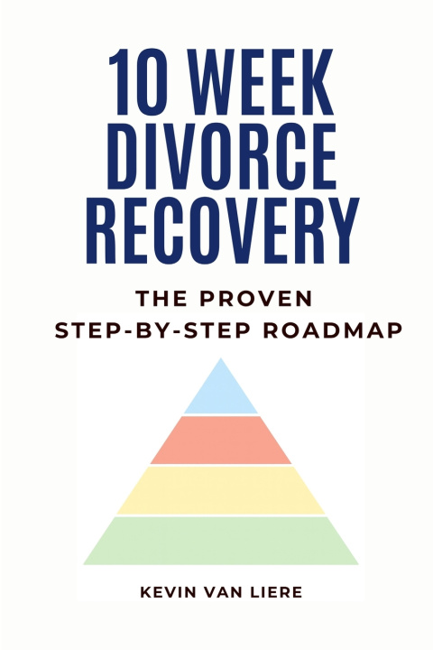Книга 10- Week Divorce Recovery L Van Liere