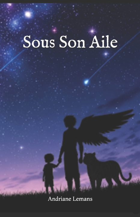 Kniha Sous Son Aile Andriane Lemans