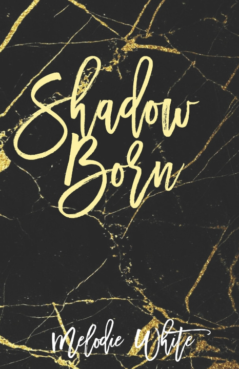 Boek Shadow Born Melodie White