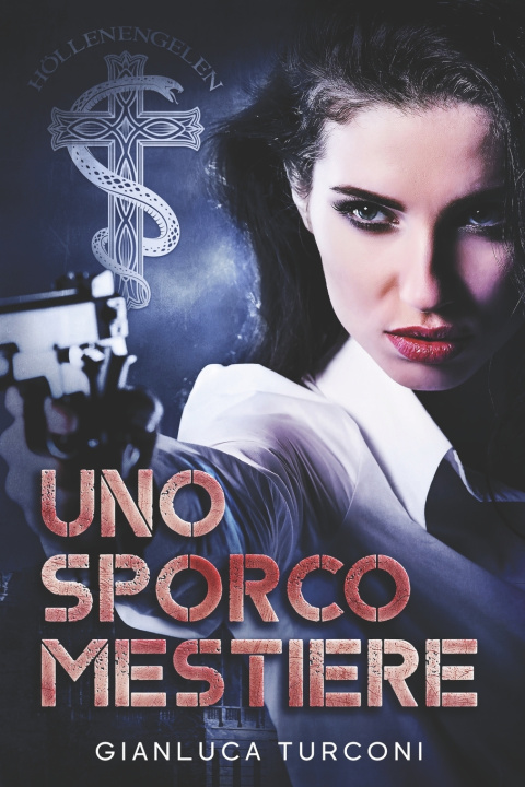 Boek Uno sporco mestiere Gianluca Turconi