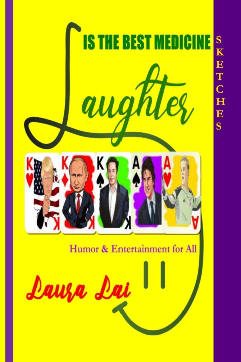 Kniha Laughter Is the Best Medicine Laura Lai