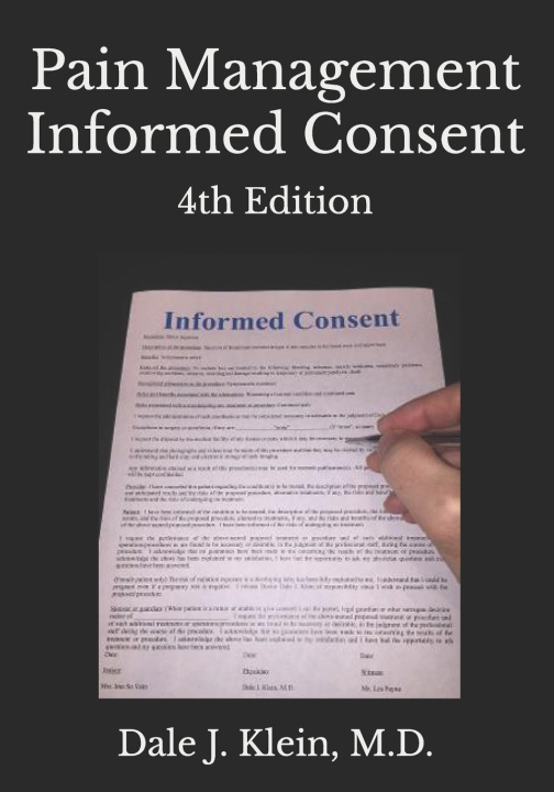 Könyv Pain Management Informed Consent M.D. Dale J. Klein