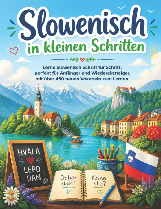 Könyv Slowenisch in kleinen Schritten Gould_Editions