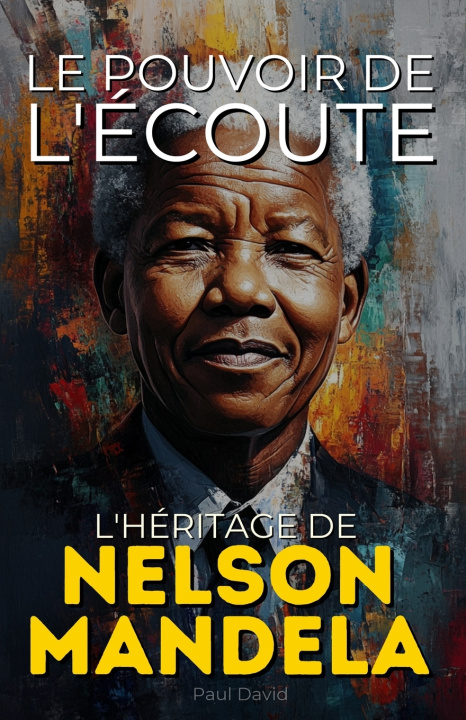Buch Le Pouvoir de l'Écoute Paul David