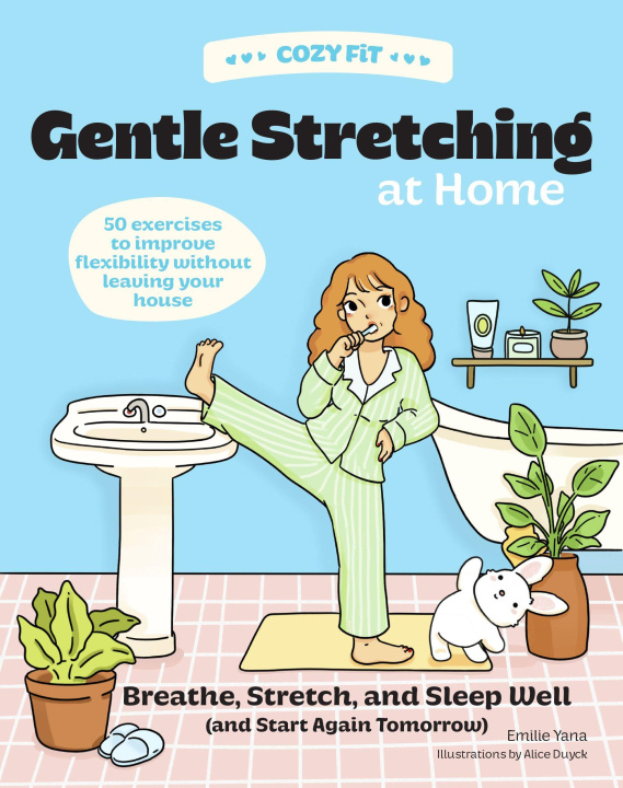 Kniha Cozy Fit Gentle Stretching at Home Alice Duyck