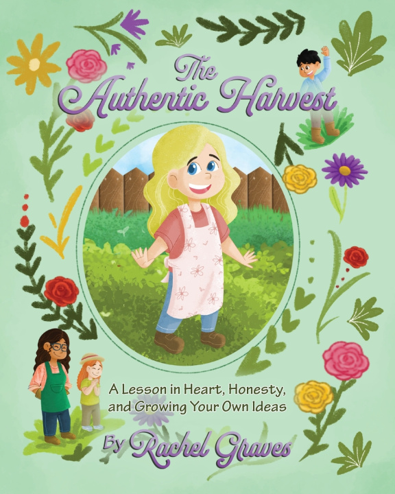 Книга The Authentic Harvest Rachel Graves