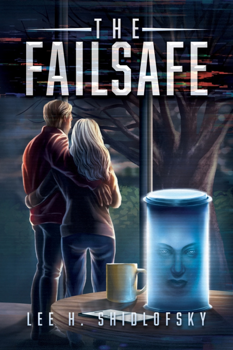 Книга The Failsafe Lee H. Shidlofsky