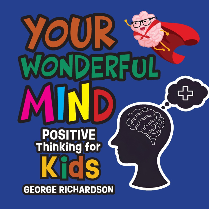 Книга Your Wonderful Mind George Richardson
