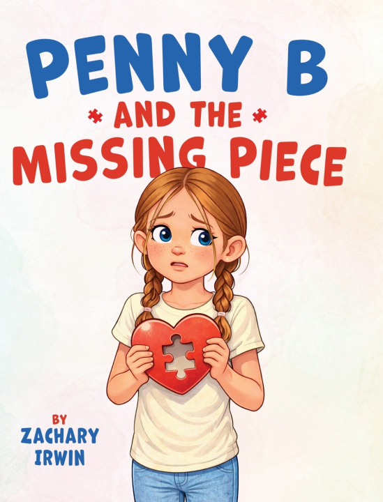 Книга Penny B and the Missing Piece Zachary Irwin
