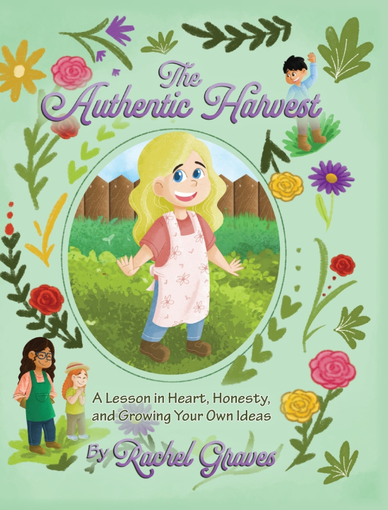 Книга The Authentic Harvest Rachel Graves