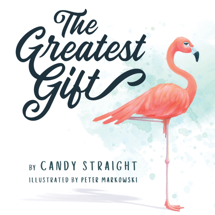Knjiga The Greatest Gift Candy Straight