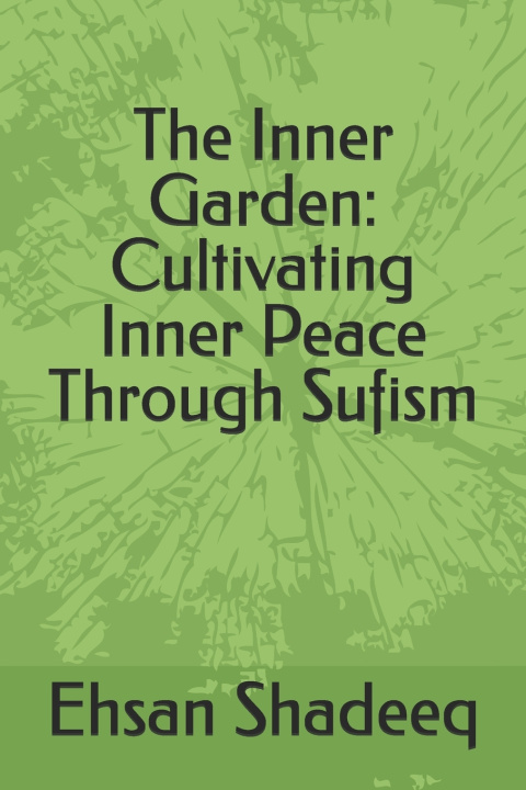 Knjiga The Inner Garden Ehsan Shadeeq