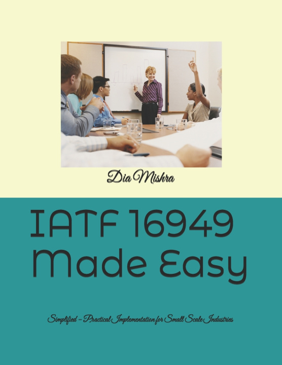 Carte IATF 16949 Made Easy Dia Mishra