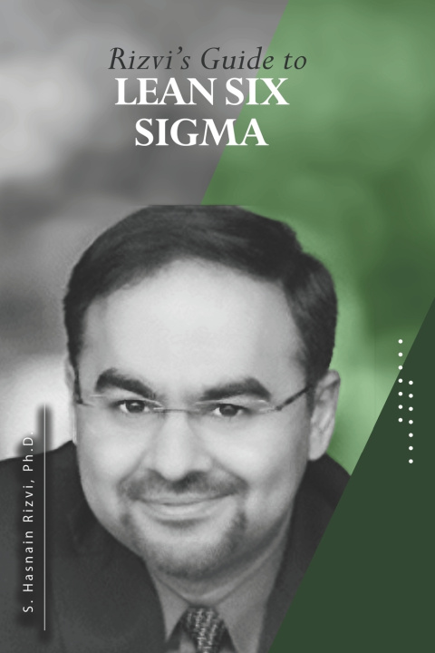 Carte Rizvi's Guide To Lean Six Sigma S. Hasnain Rizvi