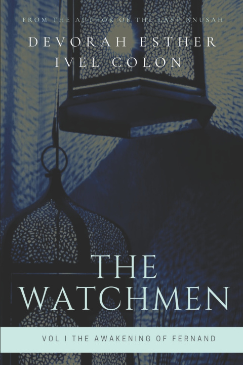 Könyv The Watchmen Devorah Esther Ivel Colon