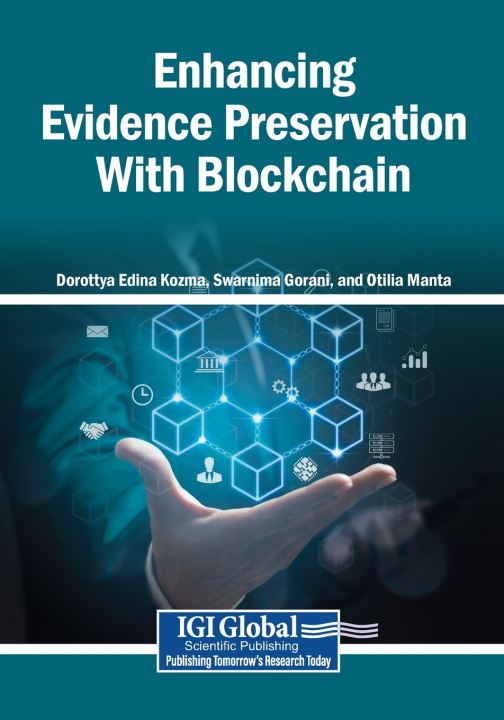 Carte Enhancing Evidence Preservation With Blockchain Dorottya Edina Kozma