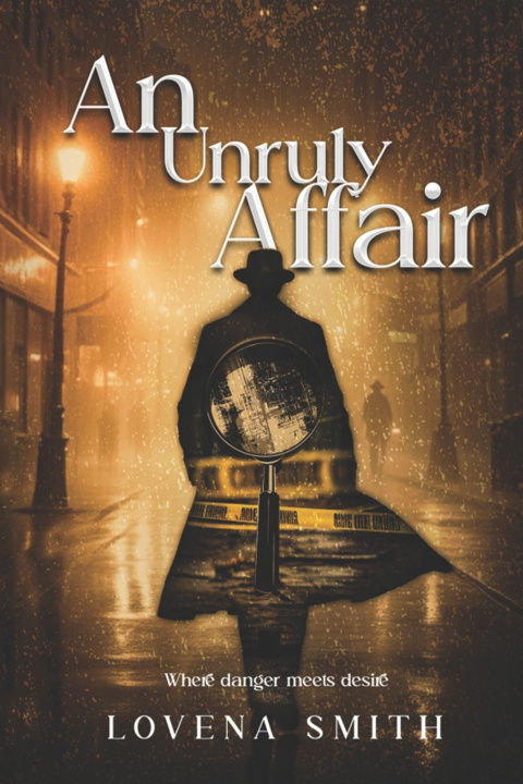 Carte An Unruly Affair Lovena Smith