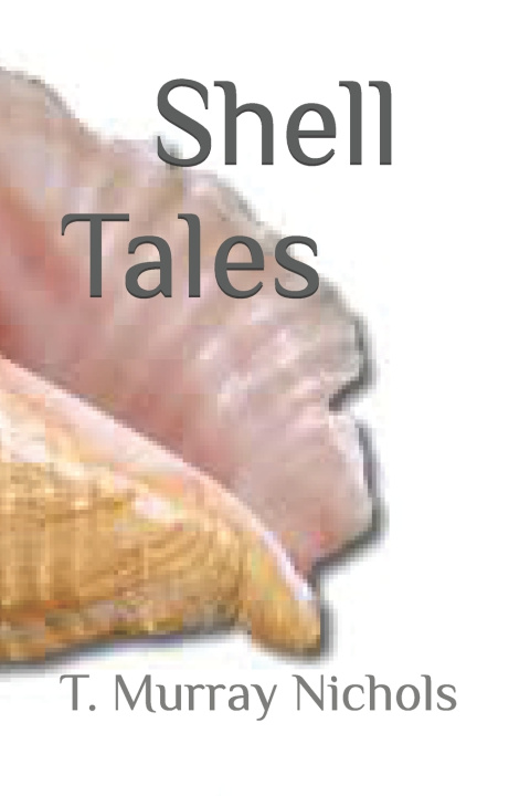 Carte Shell Tales T. Murray Nichols