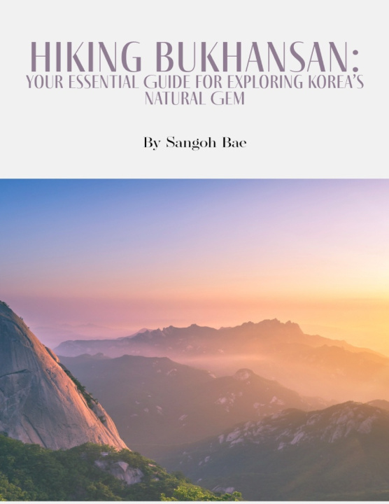Könyv Hiking Bukhansan Sangoh Bae