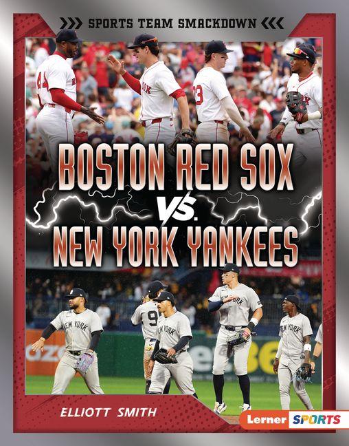 Книга Boston Red Sox vs. New York Yankees 