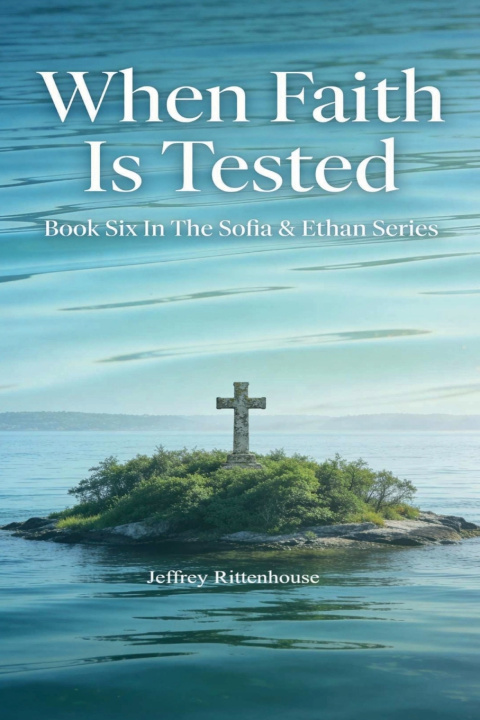 Carte When Faith Is Tested Jeffrey Rittenhouse