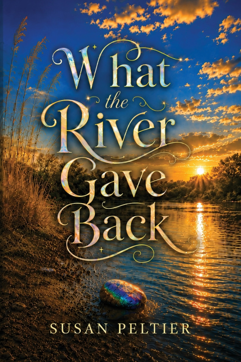 Kniha What the River Gave Back Peltier