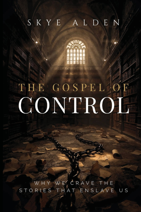 Książka The Gospel of Control Skye Alden