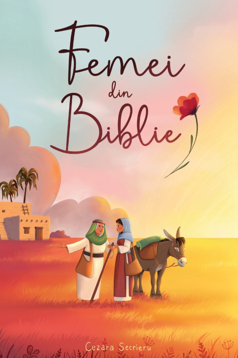 Carte Femei din Biblie Cezara Secrieru