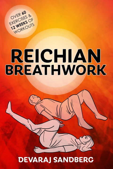 Книга Reichian Breathwork Devaraj Sandberg