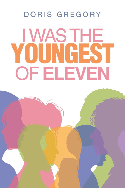 Boek I Was the Youngest of Eleven Doris Gregory
