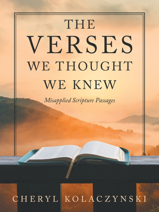 Книга The Verses We Thought We Knew Cheryl Kolaczynski