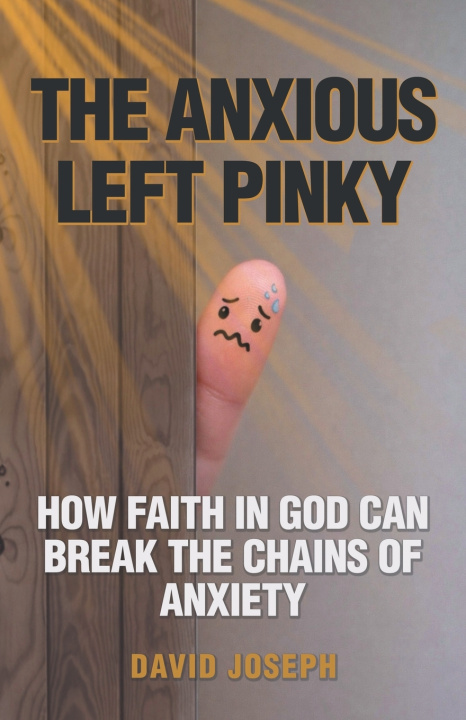 Buch The Anxious Left Pinky David Joseph