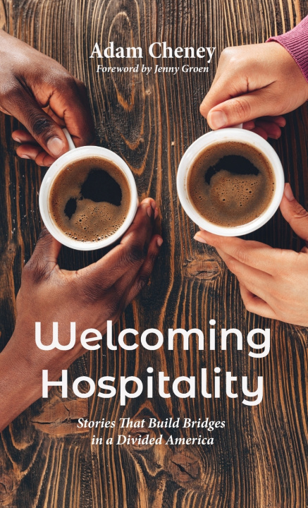 Książka Welcoming Hospitality Adam Cheney