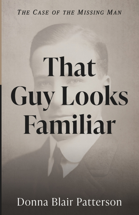 Carte That Guy Looks Familiar Donna Blair Patterson