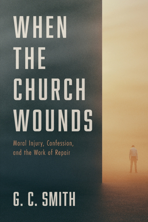 Libro When the Church Wounds G. C. Smith