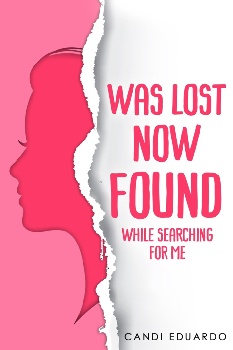 Kniha Was Lost Now Found Candi Eduardo