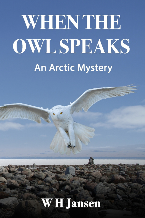 Knjiga When the Owl Speaks W H Jansen