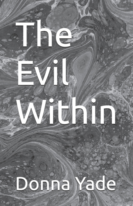 Книга The Evil Within Donna Yade