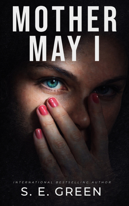 Buch Mother May I S. E. Green