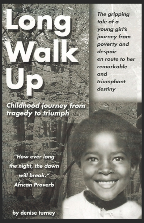 Knjiga Long Walk Up Denise Turney