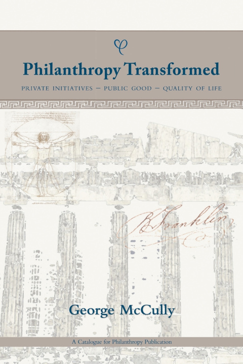 Könyv Philanthropy Transformed George McCully